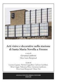 Arti visive e decorative nella stazione  di Santa Maria Novella a Firenze